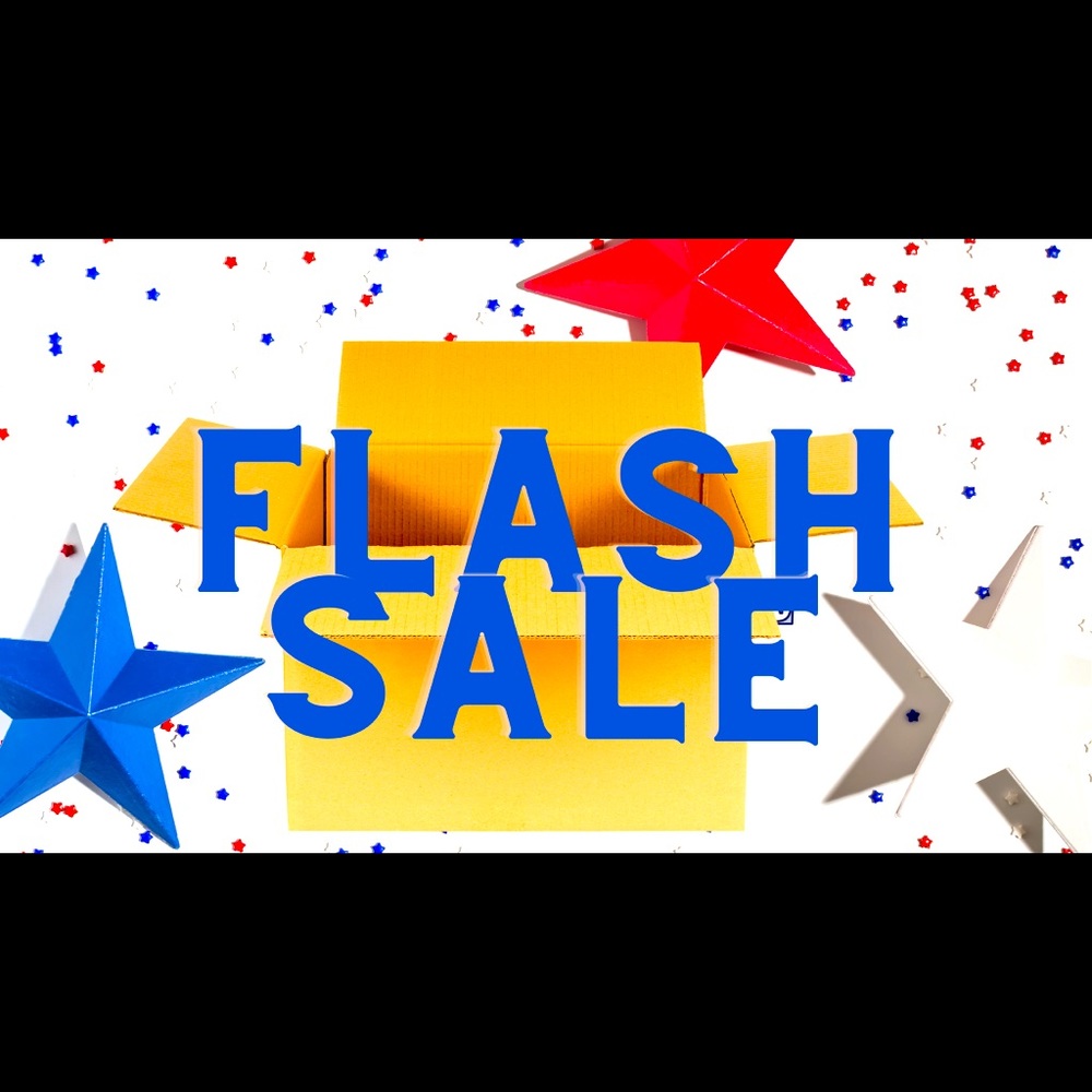 Flash Sale - July 4th!!